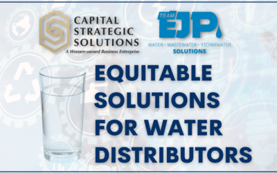 Capital Strategic Solutions & Everett J. Prescott, Inc. Announce Strategic Collaboration to Bring Equitable Solutions for Water Distributors