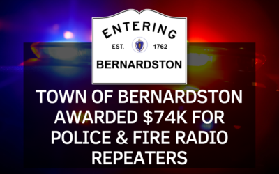 Town of Bernardston Awarded $74K for Police & Fire Radio Repeaters