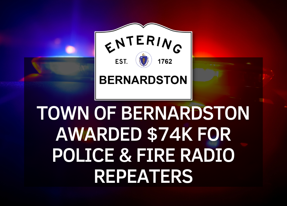 Town of Bernardston Awarded $74k