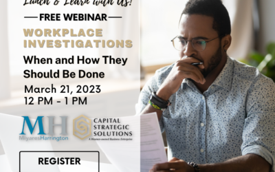 Lunch & Learn with Us on March 21, 2023! Workplace Investigations!