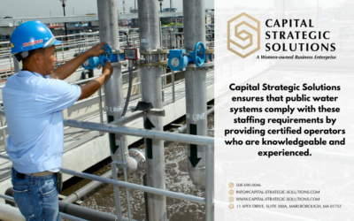 Ensuring Water System Compliance: Capital Strategic Solutions Provides Expert Guidance and Certified Licensed Personnel
