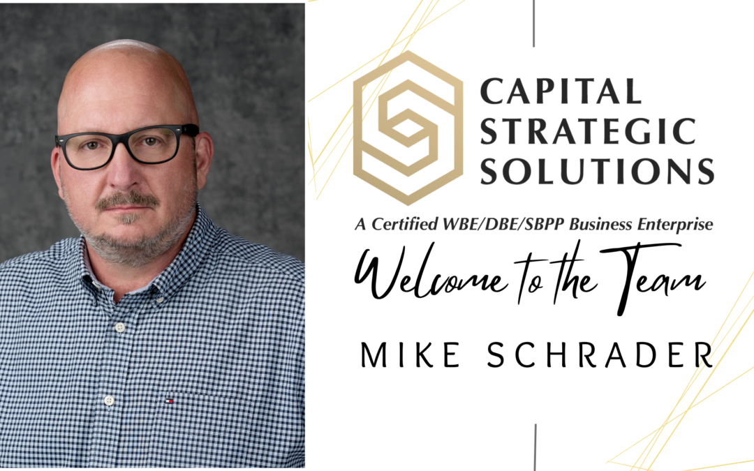 Welcome to the Team, Mike Schrader P. E.