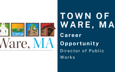 Town of Ware MA Seeks Director of Public Works
