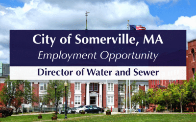 City of Somerville is Seeking Director of Water and Sewer