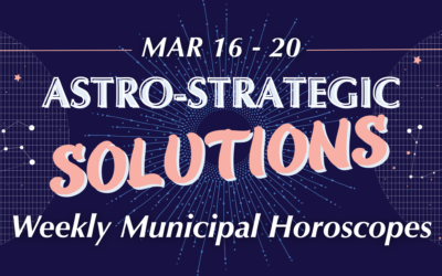 Astro-Strategic Solutions: Weekly Municipal Horoscope