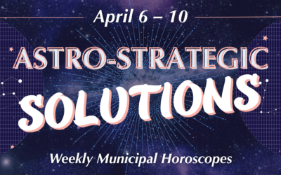 Astro-Strategic Solutions: Weekly Municipal Horoscope