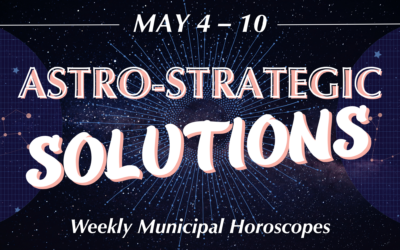 Astro-Strategic Solutions: Weekly Municipal Horoscope