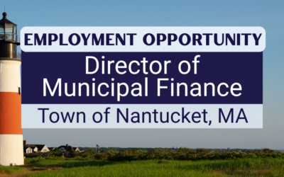 Town of Nantucket, MA Seeking a Director of Municipal Finance