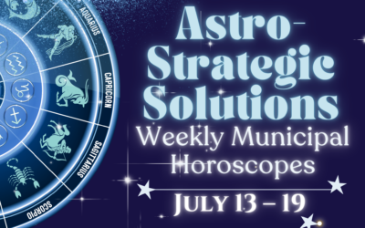 Astro-Strategic Solutions: Weekly Municipal Horoscope