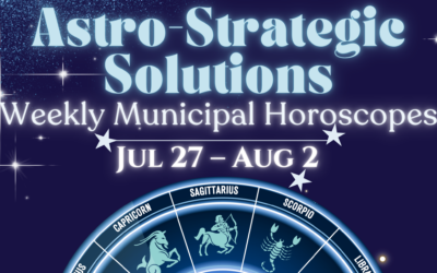 Astro-Strategic Solutions – Your Weekly Municipal Horoscope