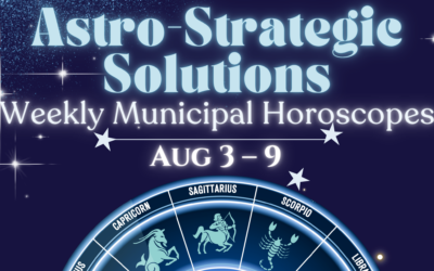 Astro-Strategic Solutions – Your Weekly Municipal Horoscope