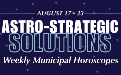 Astro-Strategic Solutions – Your Weekly Municipal Horoscope